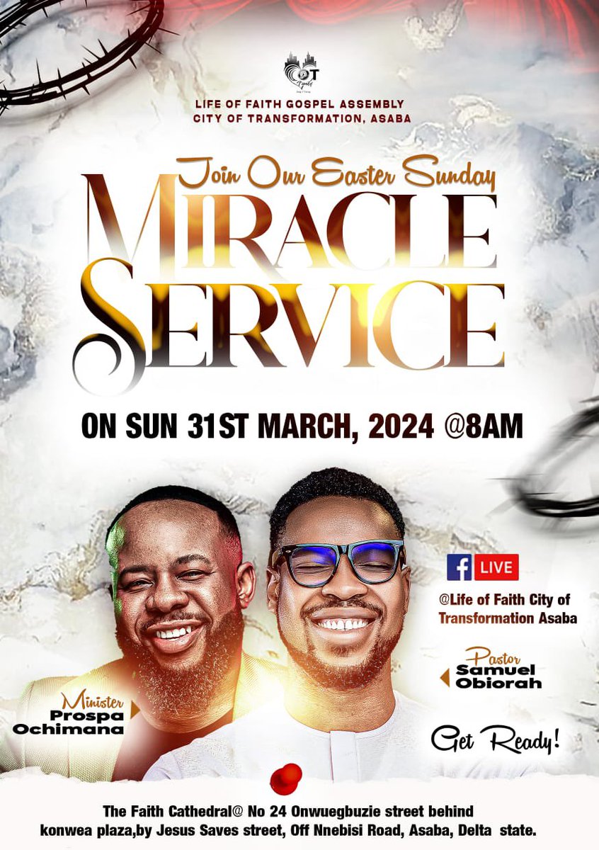 lfgacot's tweet photo. This Sunday 🔥

Specially inviting you to the Easter Sunday Miracle Service at the City Of Transformation

It would be an extraordinary service that you wouldn't want to miss. 

We’d be having the ministration of Prospa Ochimana.

Time: 8am prompt https://t.co/vDhHaERoHv