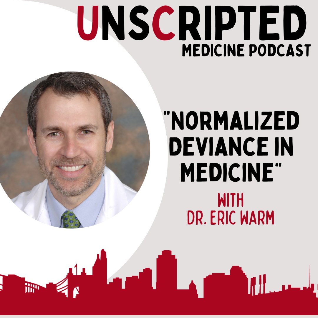 🎙️M3s at @UCincyMedicine have the opportunity to learn about the concept of normalized deviance during their IM rotation. We thought the topic deserved an even broader audience and secured THE Dr. Eric Warm to talk about it on the pod! Find it here: unscriptedmedicine.buzzsprout.com/1535236/146652…