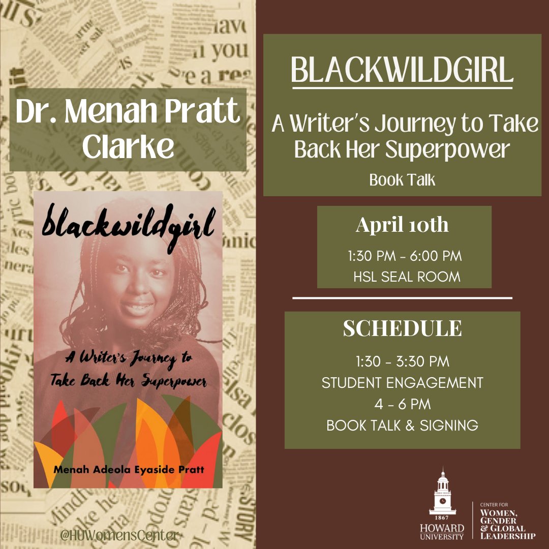 On April 10th in the HSL Seal Room, the Center will host Dr. Menah Pratt Clarke, who will discuss her memoir “BLACKWILDGIRL: A Writer’s Journey to Take Back Her Superpower”. There will be student engagement from 1:30-3:30 PM, followed by a book talk and signing from 4:00-6:00 PM.