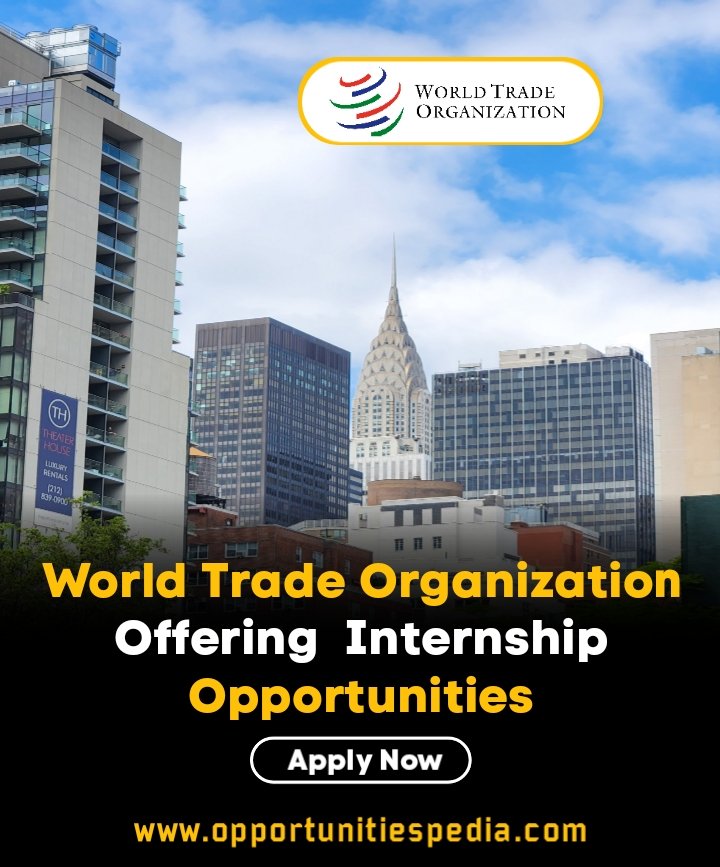 Opedia3's tweet photo. World Trade Organization Internships 2023

Details: https://t.co/t8RlI7ov0e…

Benefits:
📌 Daily Stipend 
📌 Hands-on experience
📌 International Exposure
📌 Comprehensive understanding of WTO procedures
📌 Networking opportunities https://t.co/MfWQeor2Fr