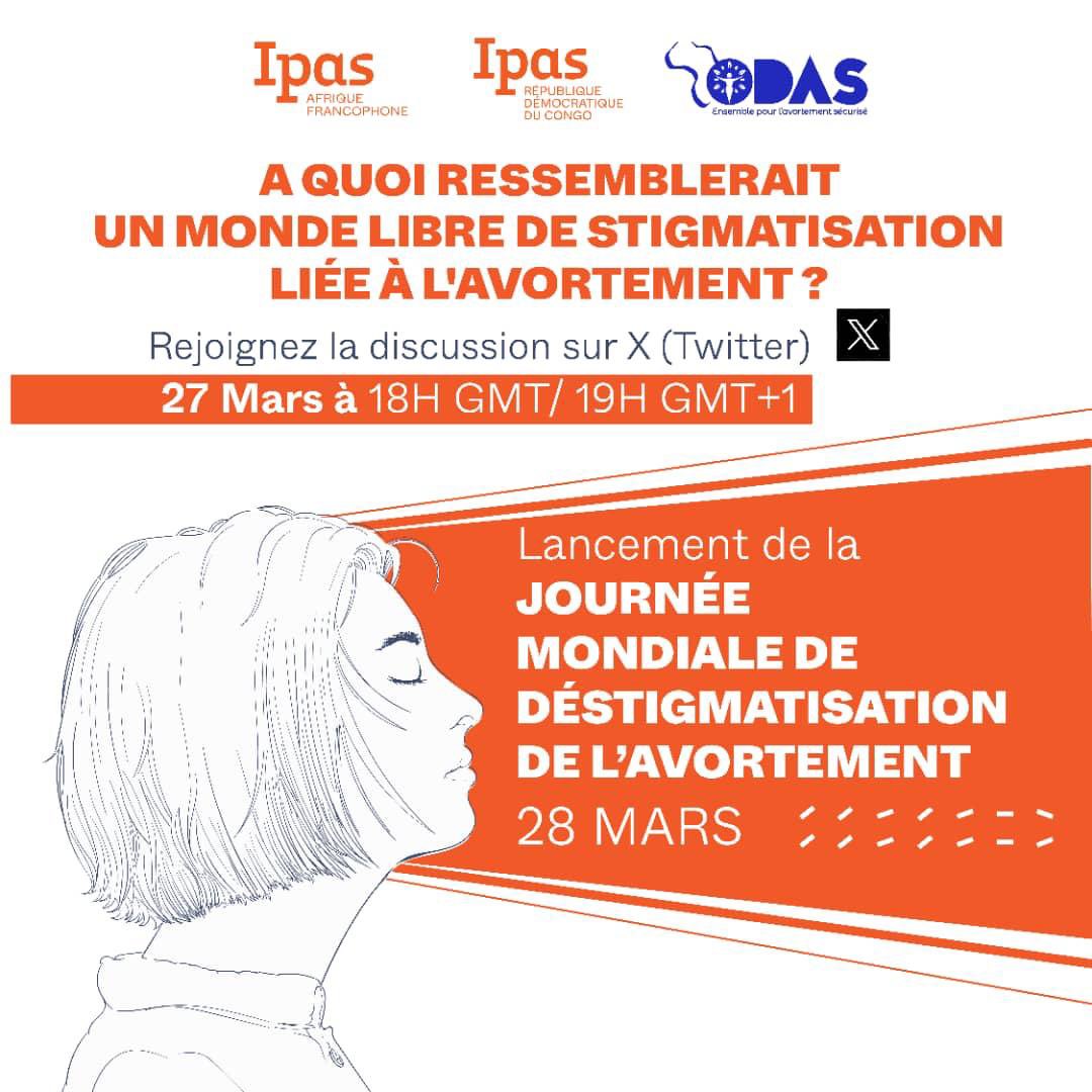 Si chacun peut prendre quelques minutes à imaginer à quoi ressemblerait un monde libre de stigmatisation liée à l’avortement ? @IpasRDC nous donne rendez-vous dans quelques heures…