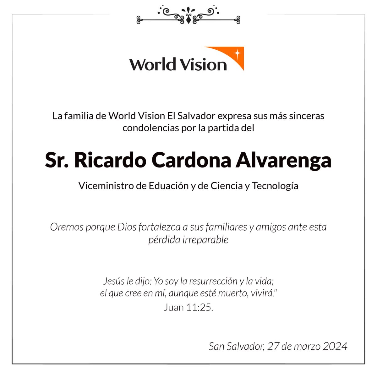 WorldVisionSV's tweet photo. Nos unimos en oración ante el sensible fallecimiento del Viceministro del @EducacionSV  @CardonaARicardo 

Dios conceda fortaleza a la familia 🙏🏻 https://t.co/CU8Hr1nKmX
