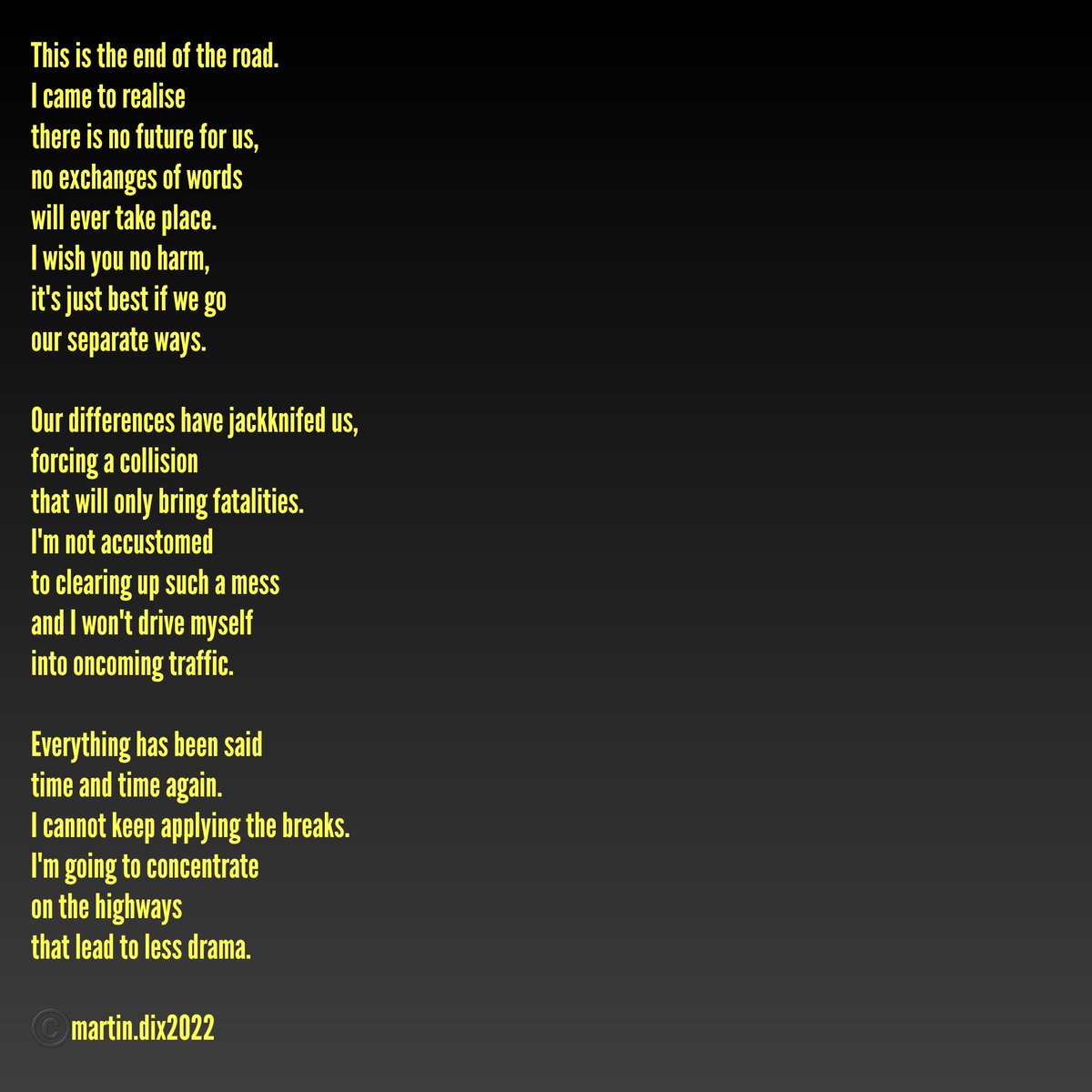 End Of The Road 🚧 When the final words have been said, it's time to take a different route #WritingCommunity