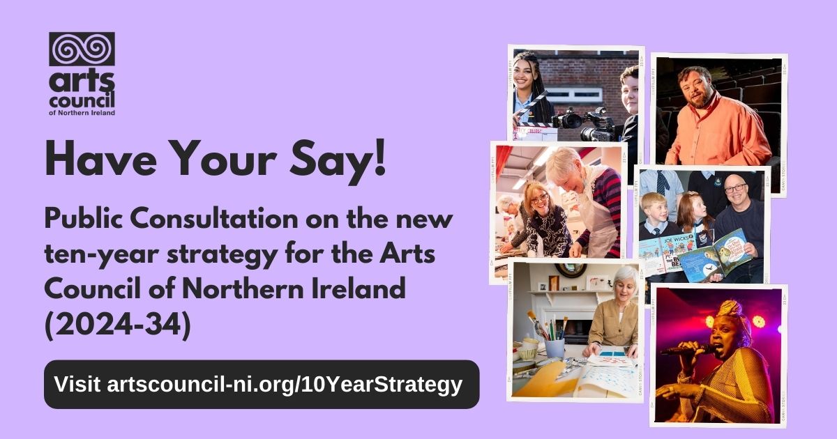 The public consultation for our proposed ten-year Strategy for 2024-2034 closes this Friday 5th April. Visit artscouncil-ni.org/resources/stra… to have your say. The arts matter to Northern Ireland and your views matter to us!
