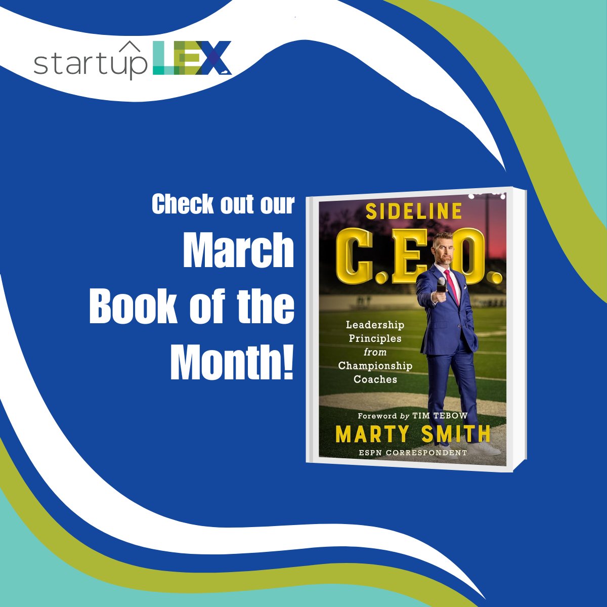 StartupLexKY's tweet photo. Check out our March Book of the Month, Sideline CEO by Marty Smith! Read it here ➡️ https://t.co/wZn14eSwk8. #startups #leadership #startupbooks https://t.co/YfeGdknTDC
