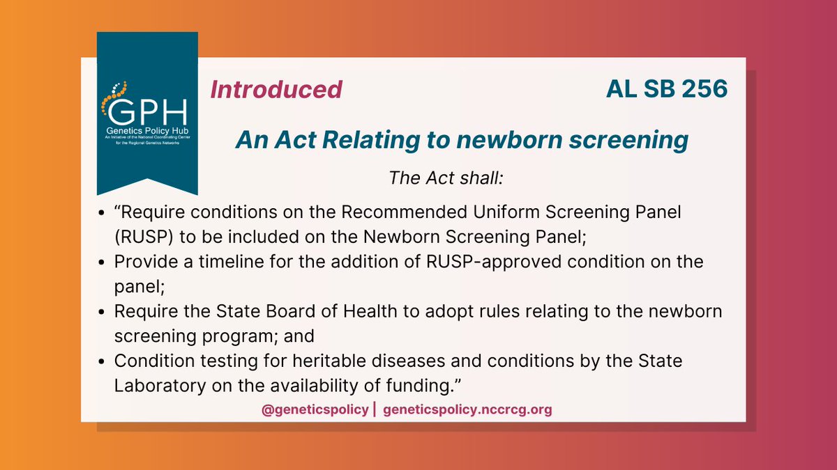 The #AL Senate introduced a bill on March 21, 2024, which would require the State Board of Health to add any condition on the Recommended Uniform Screening Panel (#RUSP) to the state’s #NewbornScreening panel. Learn more at: bit.ly/3IZYIAQ