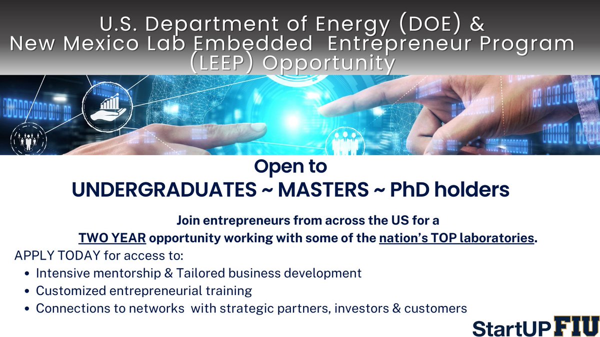 startupfiu's tweet photo. 💡 Are an @FIU grad with an #undergrad #Masters or #PhD degree?

Join @ENERGY &amp; #NMLEEP for a 2-yr opportunity to accelerate your #entrepreneurial journey!

🚀Apply: https://t.co/vhameY9tyI

#NMLEEP  #CleanEnergy #Biotech #AdvancedMaterials #Al #AdvancedComputing #Space https://t.co/R8VDZb7ZUt