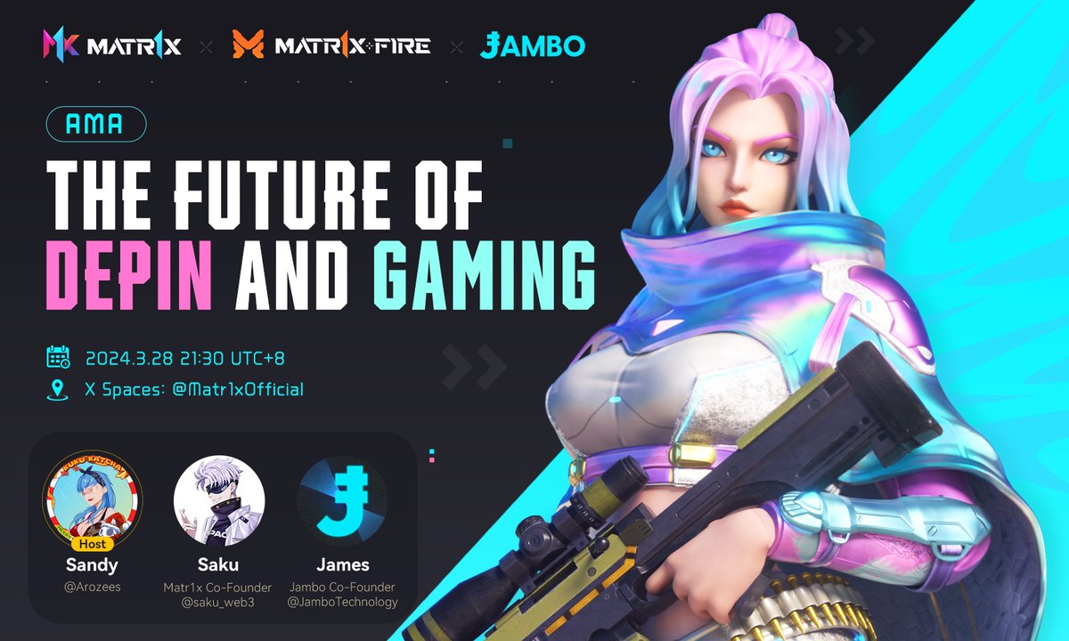 Matr1x x Jambo AMA: The Future of Depin and Gaming

📅Mar. 28th, 21:30 UTC+8 
 
📍 x.com/i/spaces/1OwxW…

🎙️ Hosted by:
<a href="/Arozees/">0xSandy</a>

Special Guests:
<a href="/saku_web3/">saku-max/acc</a>
James, Jambo Co-founder <a href="/JamboTechnology/">Jambo</a>

🎁 5* Matr1x KUKU X Collection Souvenir Chests
(USD 24*5) + 1* JamboPhone (USD