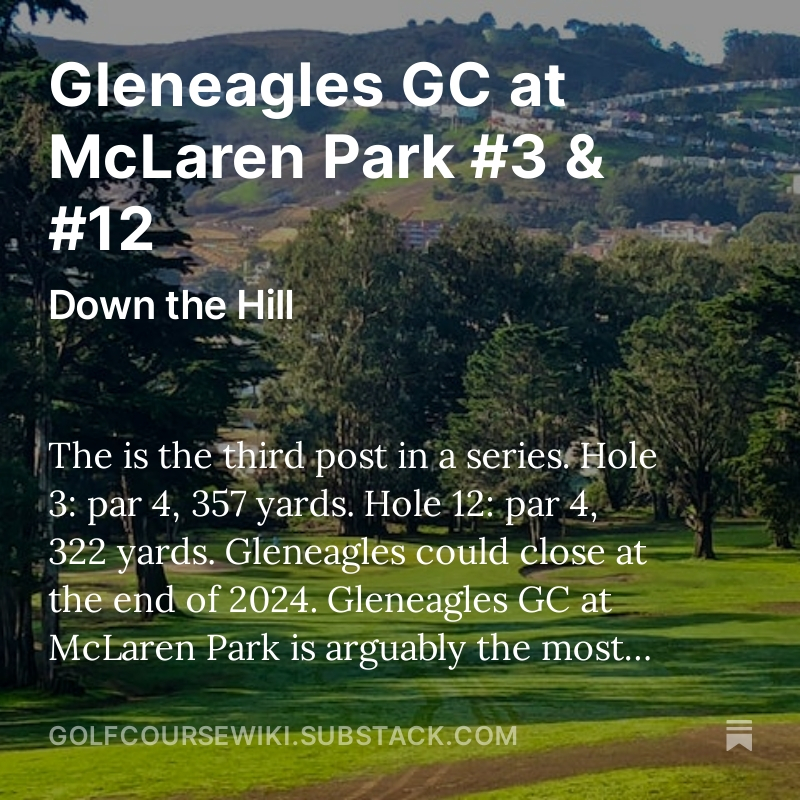 golf_wiki's tweet photo. Gleneagles GC at McLaren Park #3 &amp; #12, by @golf_wiki https://t.co/PvTS3YJtas https://t.co/6nNTUC3doO