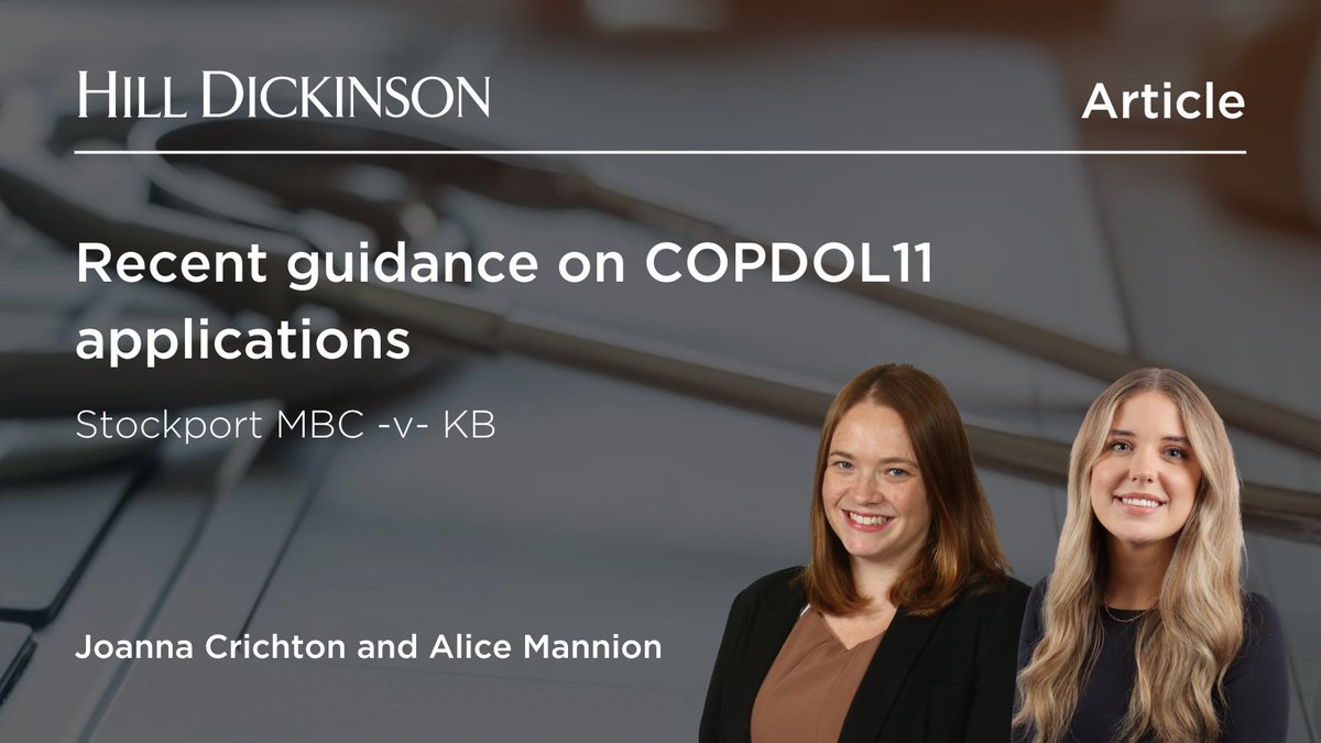 A recent decision provided guidance regarding the need to establish a mental disorder when making a COPDOL11 application for a deprivation of liberty in the community under the Re X streamlined procedure. Joanna Crichton and Alice Mannion detail the case and consider what the…