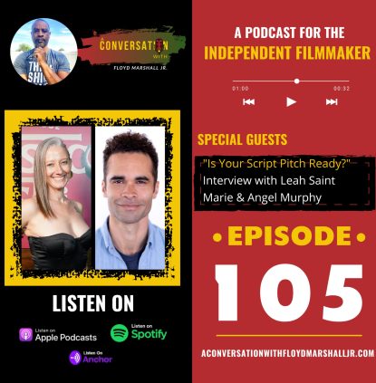 PitchWrite's tweet photo. Actor/Writer/Producer Floyd Marshall Jr. recently hosted Leah and Angel on his filmmaking podcast. Episode 105 is titled "Is your script pitch ready?" Thanks, Floyd!!! #screenwriting  https://t.co/dRFqr5DGkC https://t.co/BIu6REcuhS