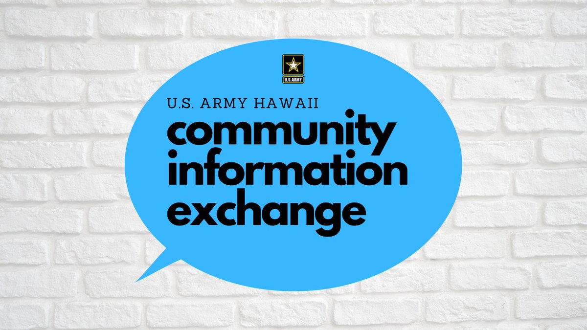 REMINDER: — Our Community Information Exchange will take place at the Tropics Recreation Center on Schofield Barracks beginning at 11:30 a.m. — 1 p.m. this Thursday (Tomorrow). Please join the CIE virtually. The CIE will be streamed live on Facebook.