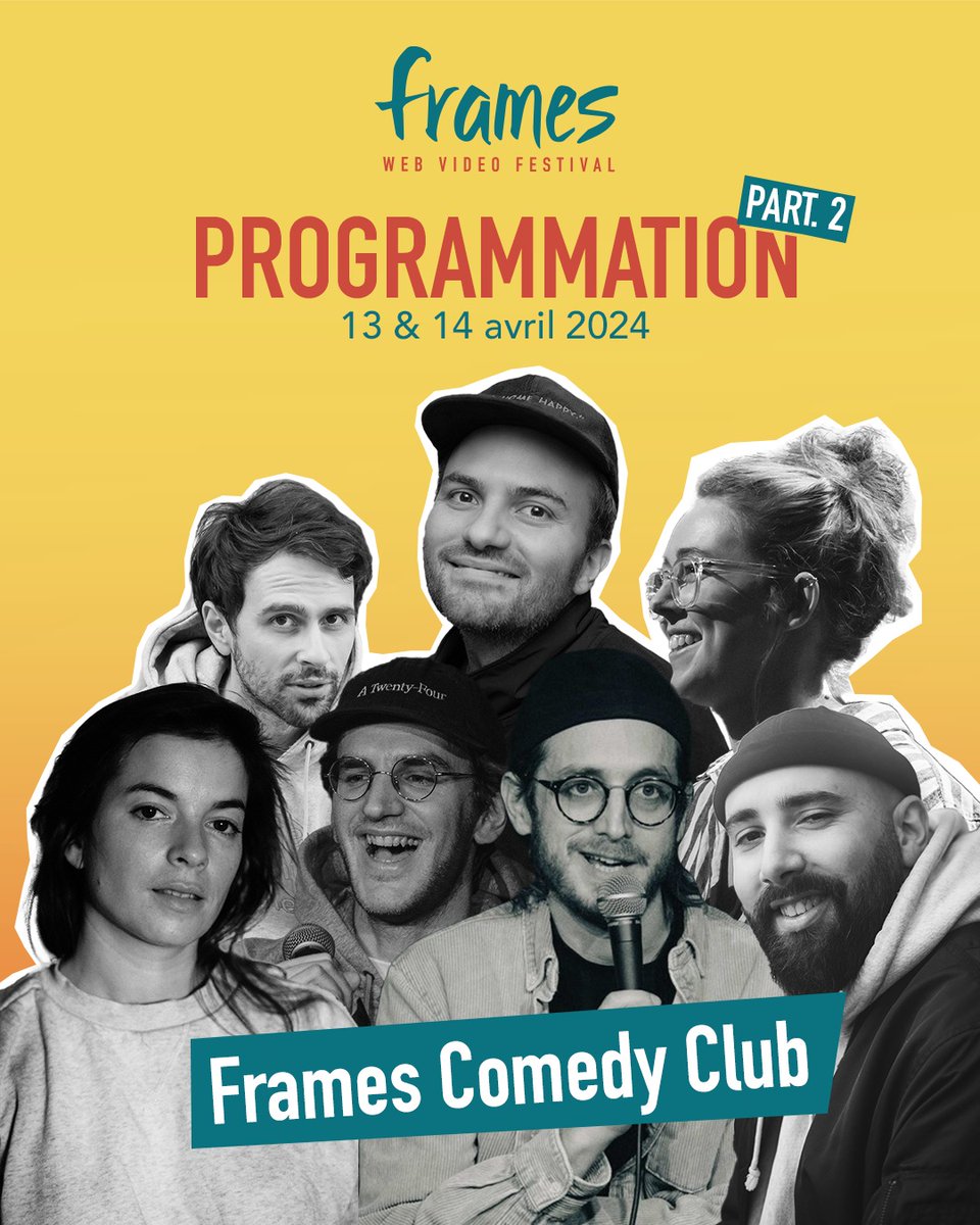 - FRAMES IS COMING - 🔥Frames Comedy Club avec @critiqueettac, Léopold Lemarchand, @baborlelefan, @manonbrilcuah, @anisrhali, Ana Godefroy, @Aurel_Preveaux. 📅 13 & 14 avril 2024 my.weezevent.com/frames-festiva… #FRAMES2024