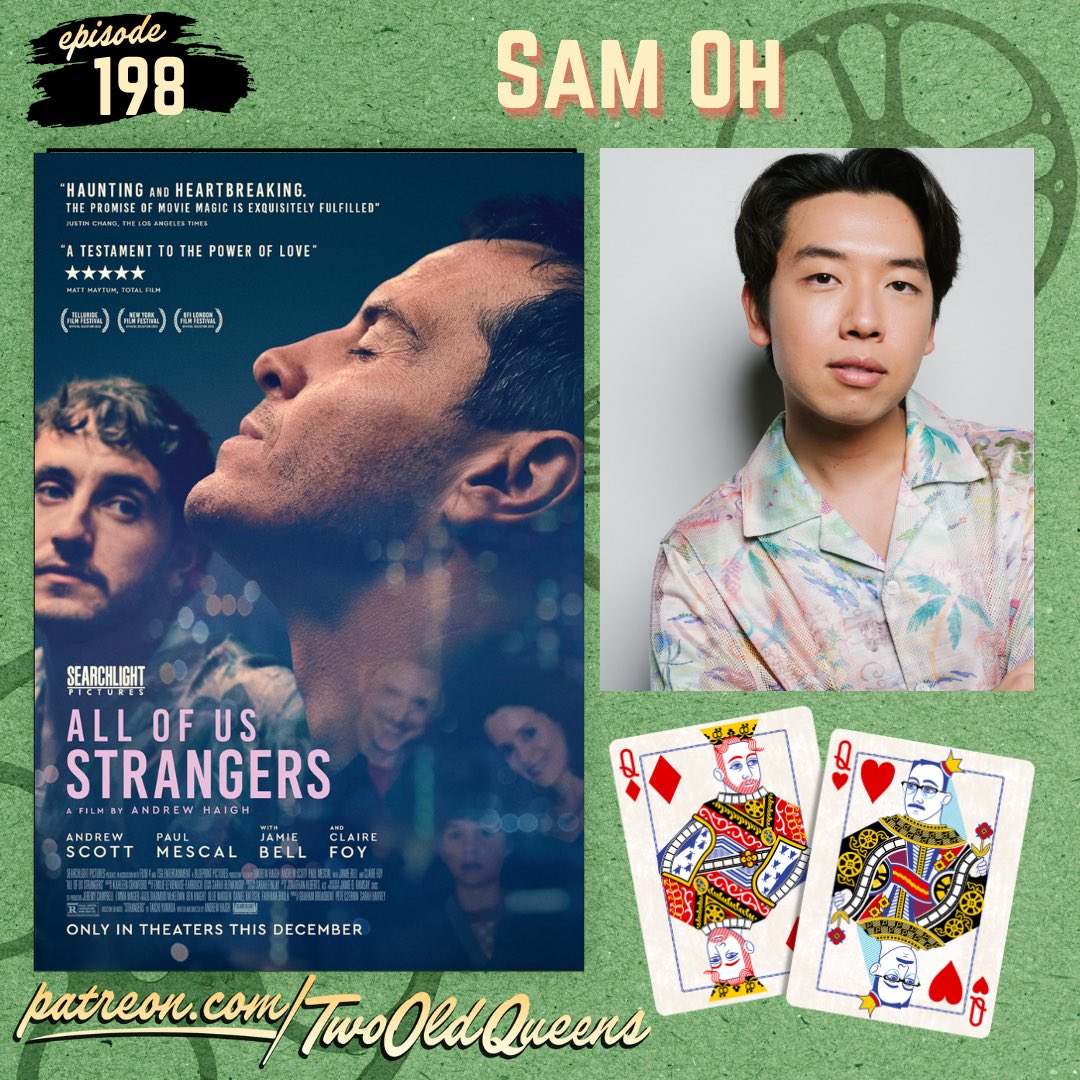 Today!

All of us are talking ALL OF US STRANGERS with the delightful Sam Oh!

It’s got gays, ghosts, and a deeply moving Christmas tree topper but how gay is it really?

Find out at Patreon.com/twooldqueens