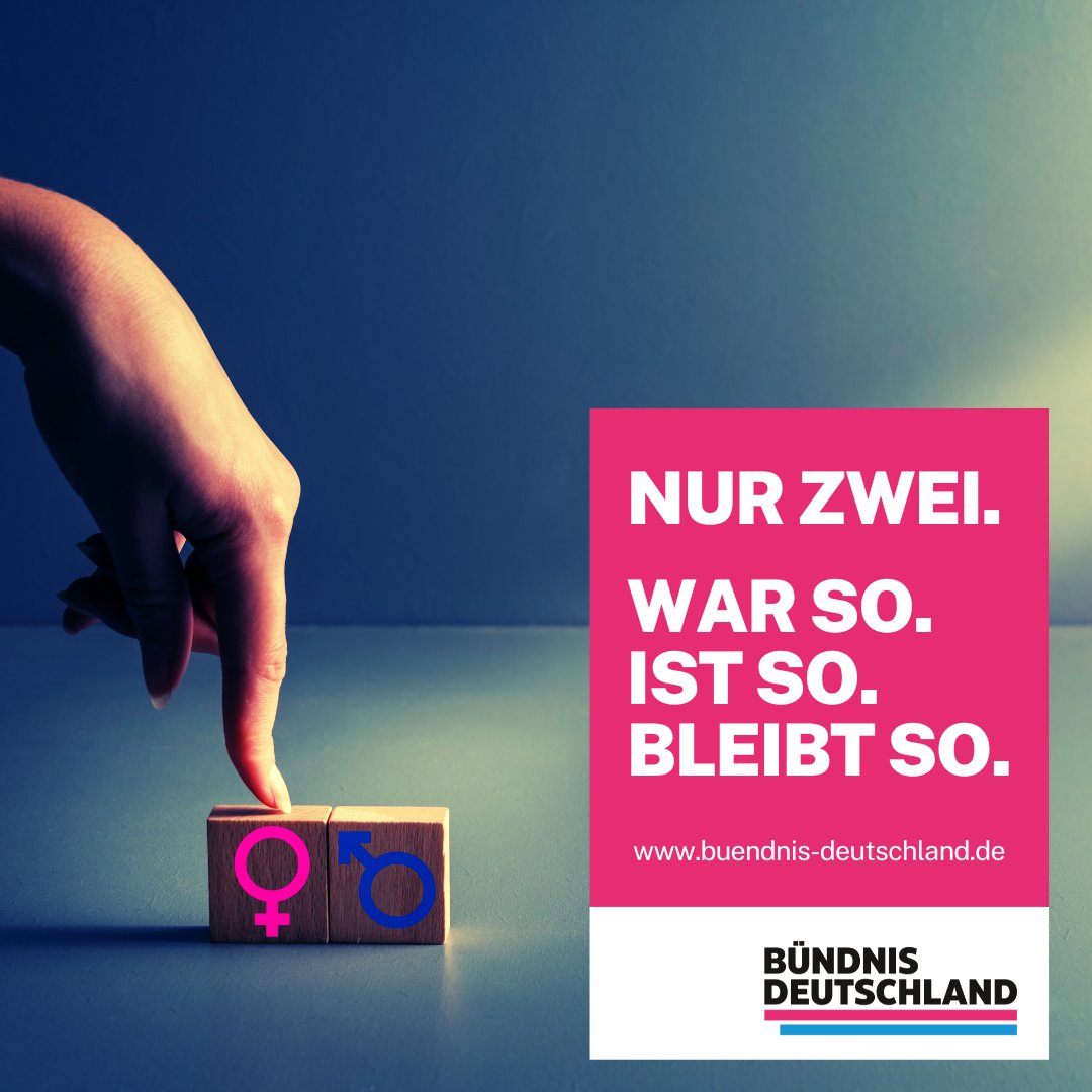 Es gibt zwei #Geschlechter.

War so. Ist so. Bleibt so.