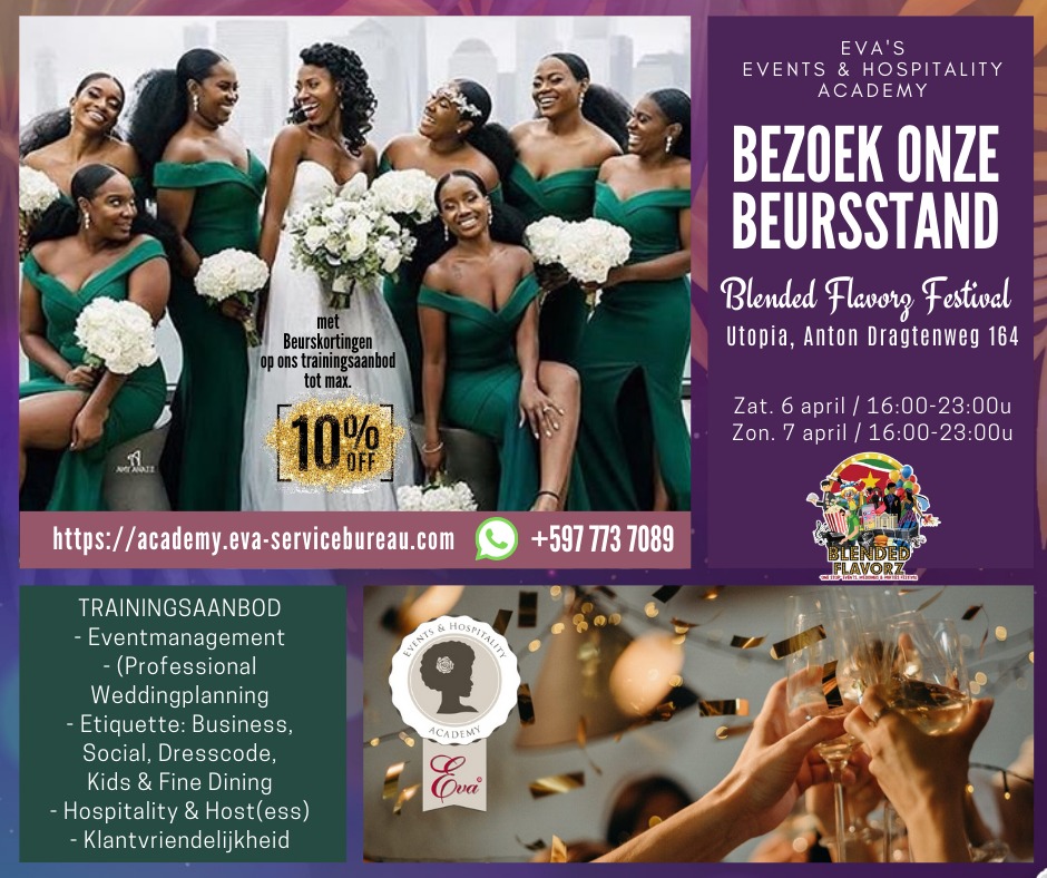 Eva_wep's tweet photo. Eva’s Events &amp; Hospitality Academy is het trainingsinstituut in Suriname die talentvolle personen klaarstoomt tot professionals binnen de wedding, event en hospitality branche. Voor een goed beeld over ons trainingsaanbod, bezoek onze beurstand tijdens Blended Flavorz. https://t.co/kZyWhLclu9