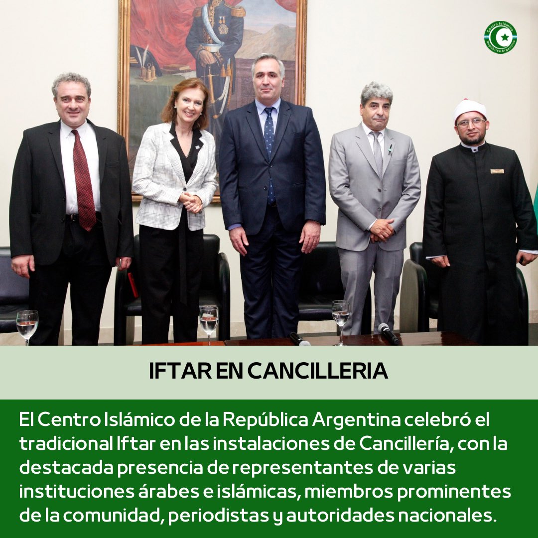 El Centro Islámico de la República Argentina celebró el tradicional Iftar en las instalaciones de Cancillería, con la destacada presencia de representantes de varias instituciones árabes e islámicas, miembros prominentes de la comunidad, periodistas y autoridades nacionales.