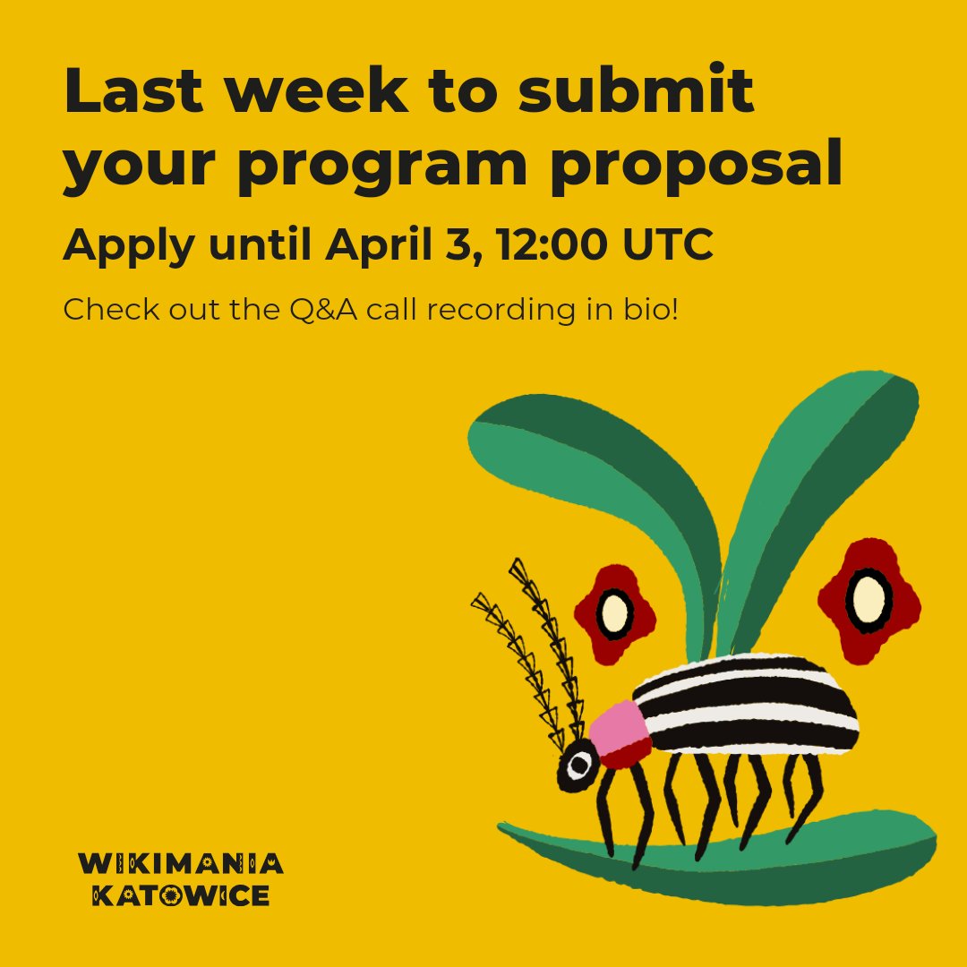 ⏳Have you already submitted your session for #Wikimania2024? Make sure to propose it by April 3rd 12:00 UTC! Check out the proposal form and recording of our program orientation and Q&A call. tr.ee/OS-daPYEKF