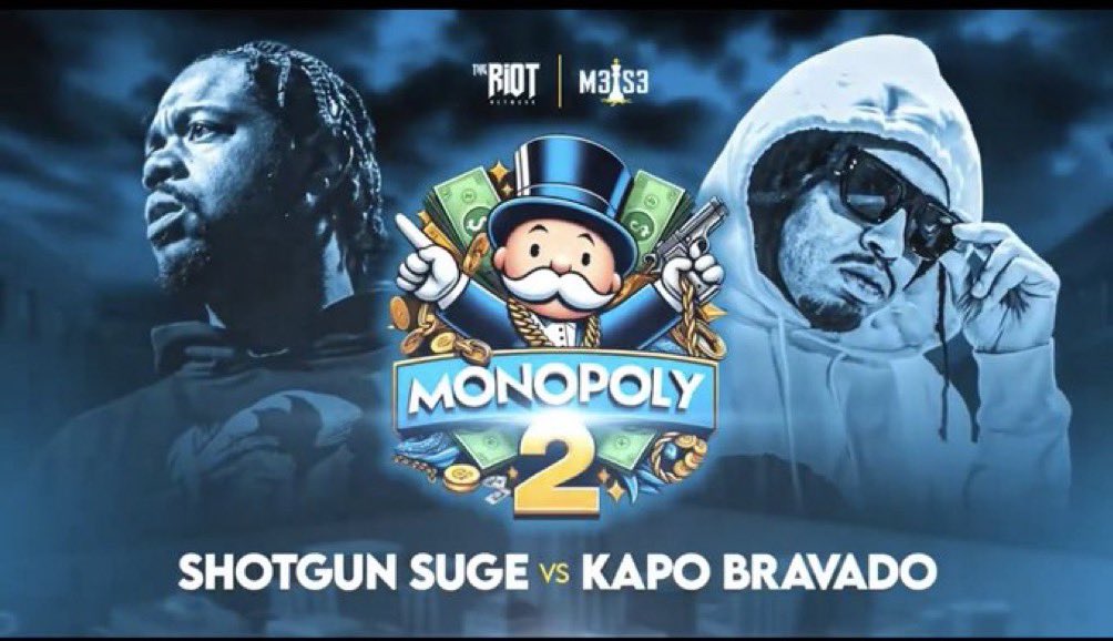 Battle Rap Need A New Big Man ⛹🏽‍♂️
(The one they got kant dunk no more) 

Kapo Bravado vs Shotgun Suge 

April 28th | Orlando 

#Riot #M3S3 #BashMoneyRecords #Monopoly2