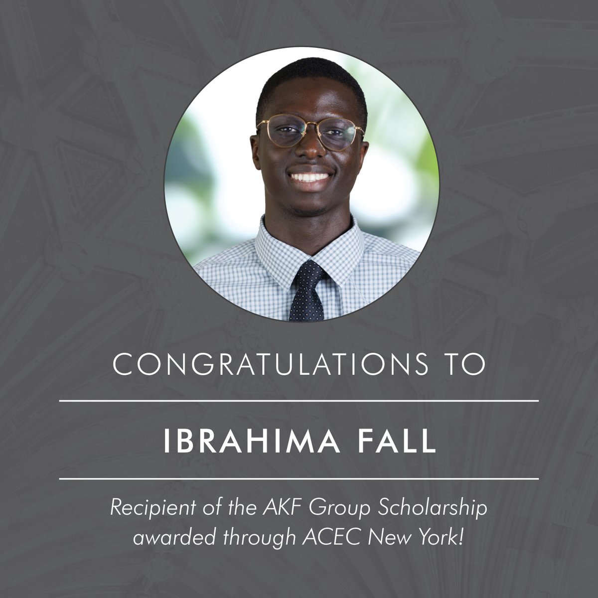 Congrats to Ibrahima Fall, recipient of the AKF #Scholarship awarded through @ACECNewYork. Ibrahima is a @CityCollegeNY student & President of Structural Engineers Association of New York CCNY chapter. Excited to see what the future holds for Ibrahima! #EmpoweringHumanPotential