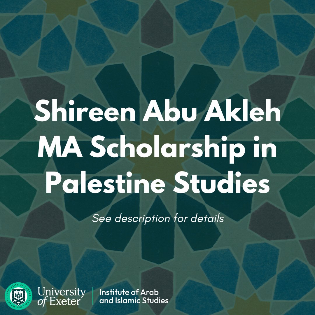 ECPS is excited to announce the 'Shireen Abu Akleh MA Scholarship in Palestine Studies', in memory of Shireen Abu Akleh, a Palestinian journalist who worked for @AlJazeera! 🇵🇸 For further details and how to apply, check out link below: exeter.ac.uk/study/funding/… #ExeterIAIS