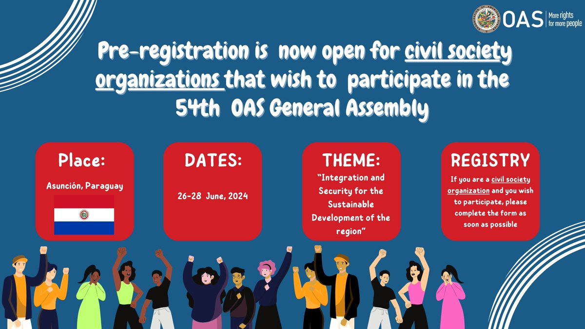 📢The  pre-registration for Civil Society Organizations that wish to participated in the 54th #OASAssembly is now open 🎉
Your registration will be easier! if you want to participated, fill-in the following form ➡️(forms.office.com/r/Vq5Jh5gcQr)
#MoreParticipationMoreResults