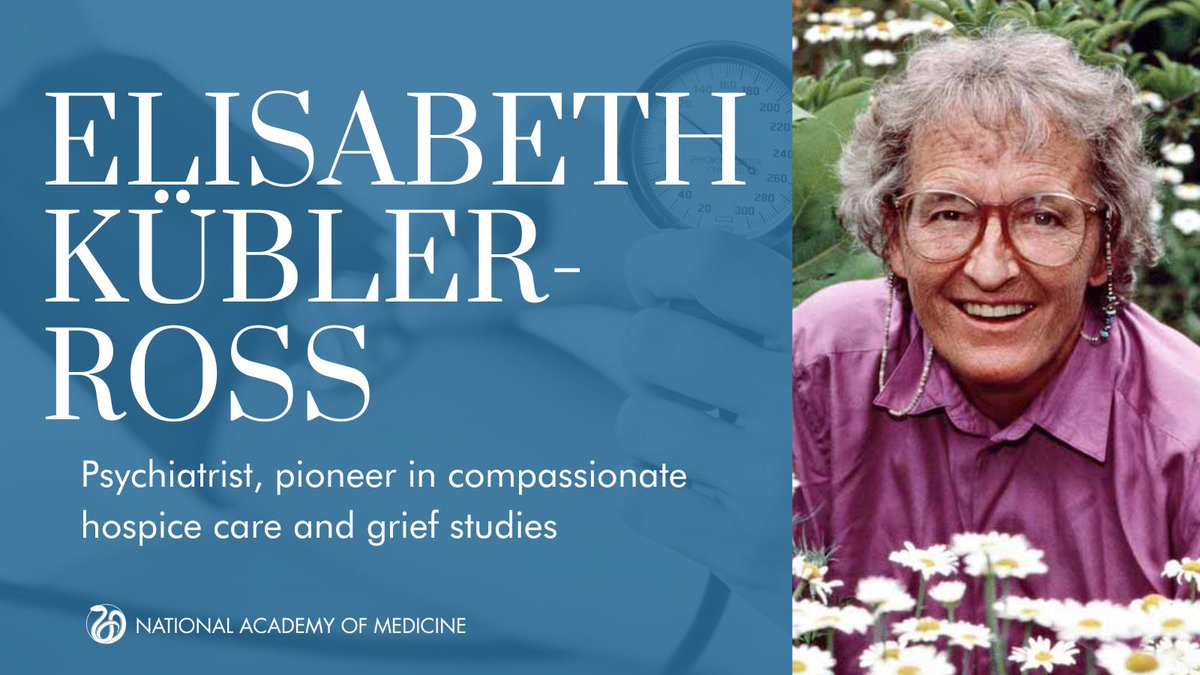 Elisabeth Kübler-Ross wrote about the 5 stages of grief & was a pioneer in research on death and dying. She was an advocate for hospice and while a resident, gave a series of lectures where she had med students interact with terminally ill patients. #WomensHistoryMonth