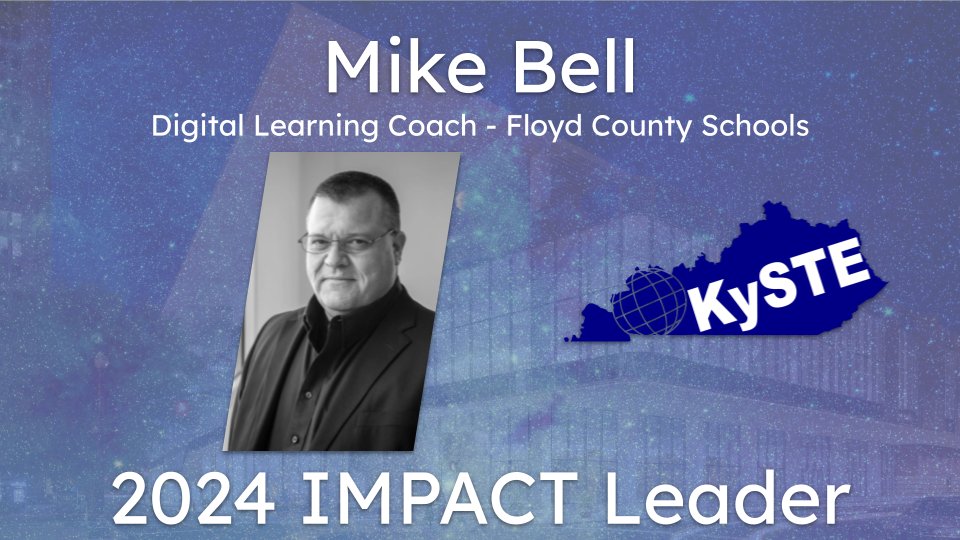 One of the highlights of our year at KySTE is recognizing our wonderful Kentucky Educators through our Impact Awards. We would like to congratulate our 2024 Impact Leader, Mike Bell, Digital Learning Coach, Floyd County Schools.