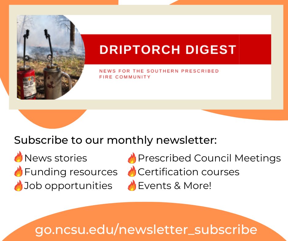 Your friendly reminder to sign up for the Driptorch Digest! The Driptorch Digest is the monthly e-newsletter for #RxFire and wildland fire professionals in the southeast. Signup to receive upcoming editions: go.ncsu.edu/newsletter_sub…