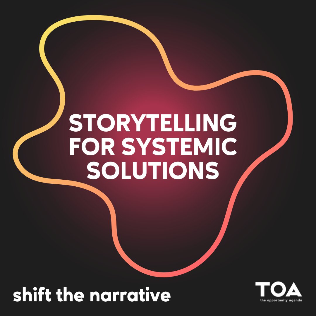 To shift narratives long term, we must tell stories that are designed to convey systemic problems and highlight social and policy solutions that can shift the conditions long term. Ready to dive into narrative strategy? Check out our free comms toolkit opportunityagenda.org/our-tools/comm…