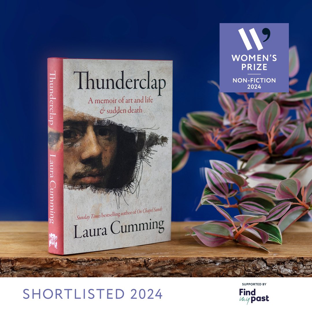 “We see with everything that we are”. Overjoyed to see Laura Cumming’s THUNDERCLAP shortlisted just now for the inaugural Women’s Prize for Non Fiction. HUGE and utterly deserved congratulations to @LauraCummingArt “No one writes art like Laura Cumming” Philip Hoare
