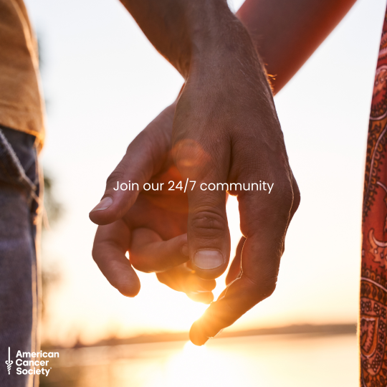 A place for members to inspire and support each other, join our 24/7 community that helps people throughout their cancer journey regardless of cancer type or stage. Join our community at csn.cancer.org