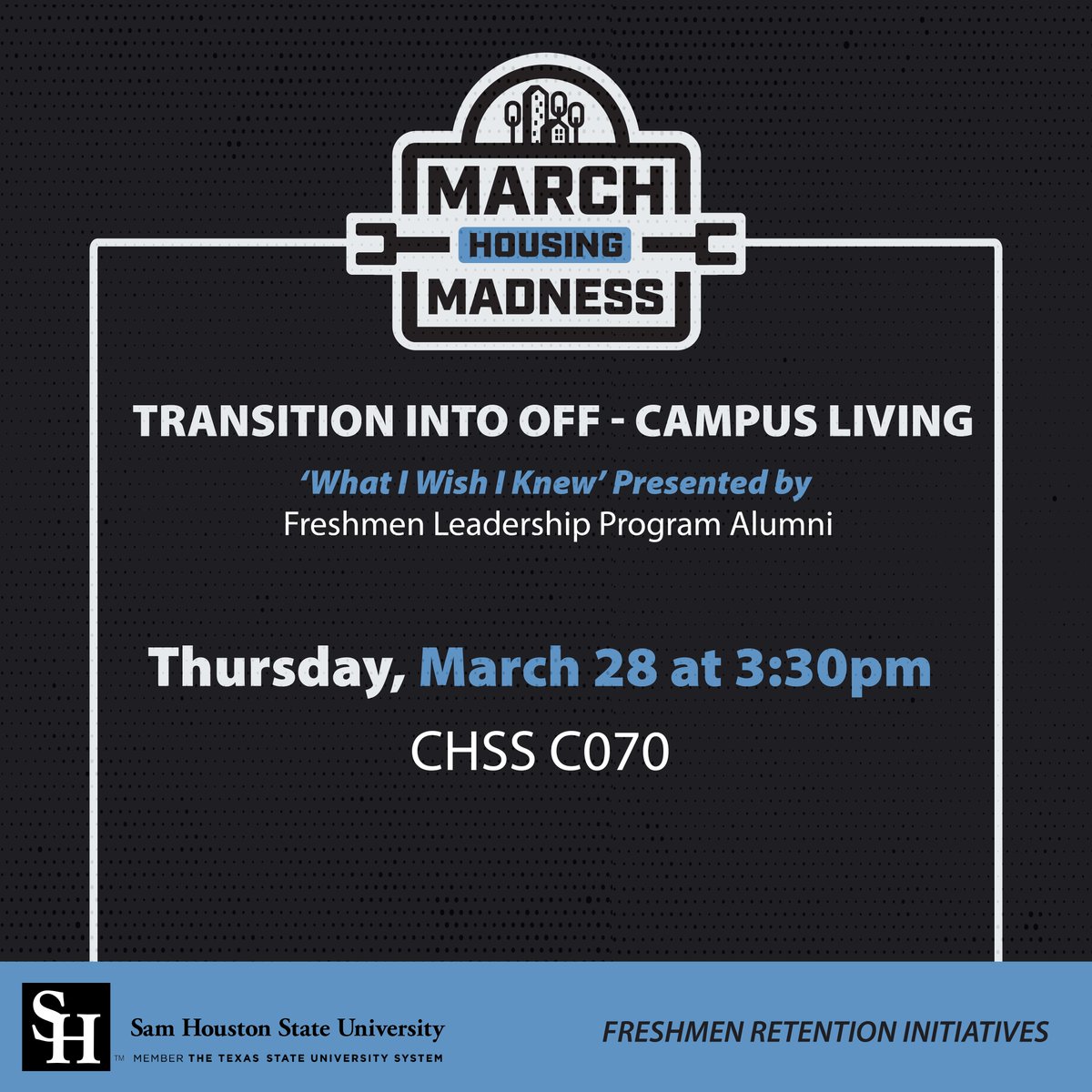 SHSUResLife's tweet photo. Don't miss out on the last event of #MarchHousingMadness tomorrow! Come out to Transition to Off-Campus Living at the CHSS C070 at 3:30 pm. #SHSU #OffCampusApartment #SHSU2027 #WhatIWishIKnew #SamFam https://t.co/xlPEgDx72U