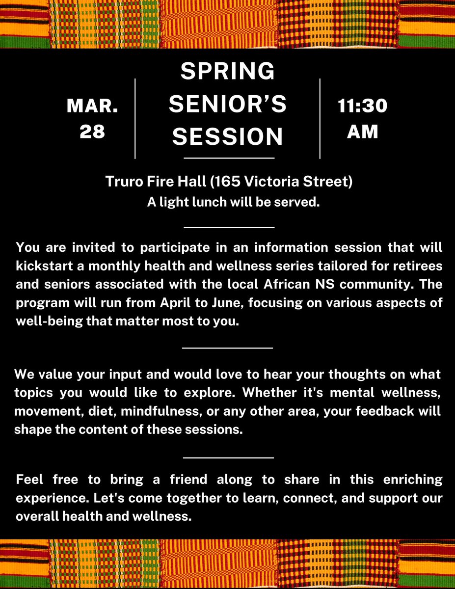 Come join an information session for retirees and seniors from the African Nova Scotian community in Truro, focusing on health and wellness. First one is tomorrow, March 28 at 11:30 am at the Truro Fire Hall.