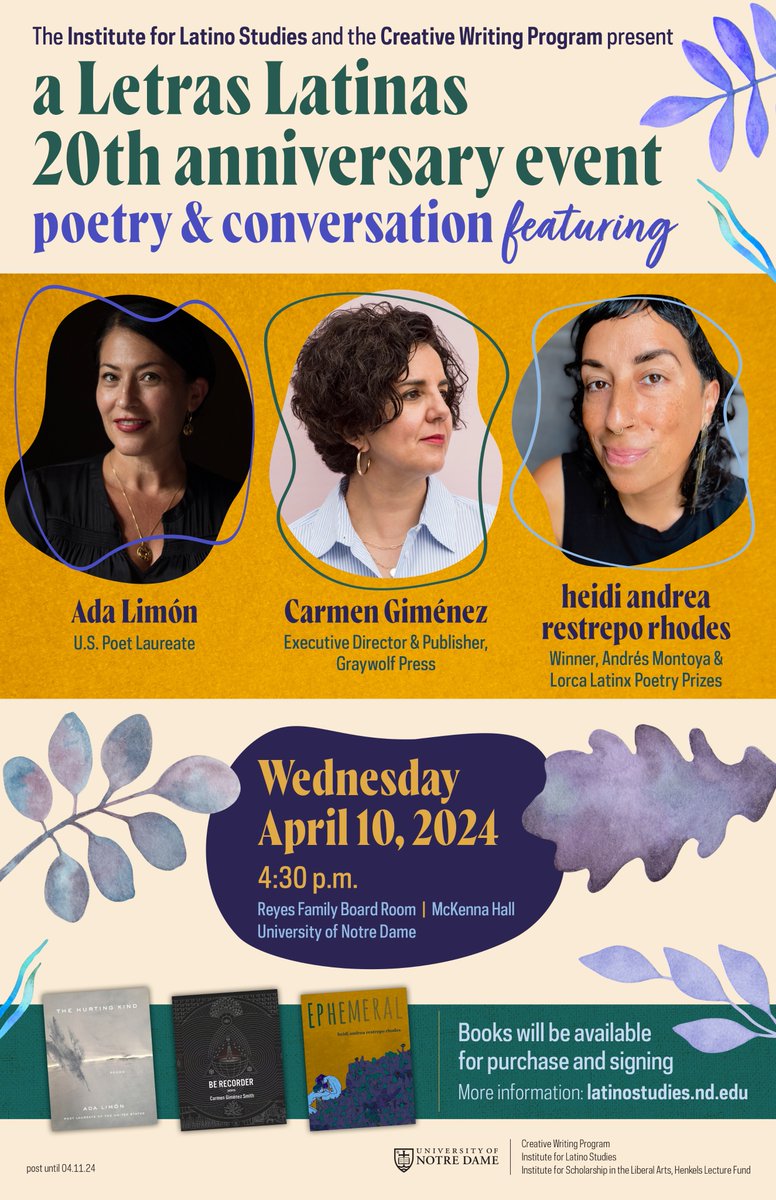 Our 20th Anniversary events will continue on April 10 at the University of Notre Dame with a reading and conversation with @adalimon, Carmen Giménez, and heidi andrea restrepo rhodes!
