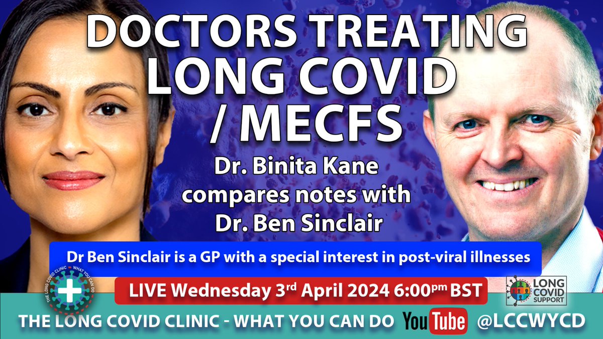 Save the date! Live Wednesday 3 April 6pm BST Fireside chat Dr Binita Kane & Helen Oakleigh present 'The Long Covid Clinic - What You CAN Do'. In partnership with Long Covid Support. Treating Long COVID/MECFS. Dr. Binita Kane, compares notes with Dr. Ben Sinclair. #LongCovid