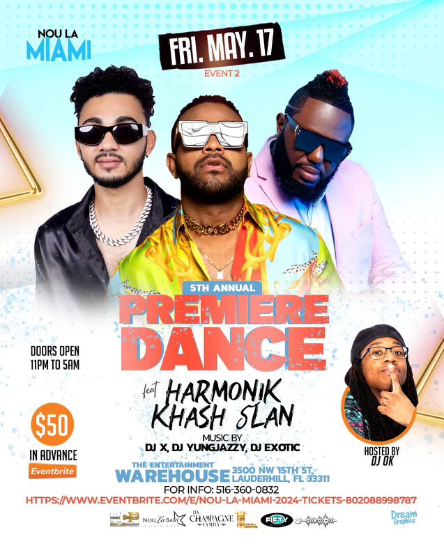 dwetmedamyo's tweet image. May 17 -Premiere Dance 🔥(Florida)
@khash_empire x @HarmonikHT x 5lan 
#khash #theintro #florida #premiereDance #hmk #5lan