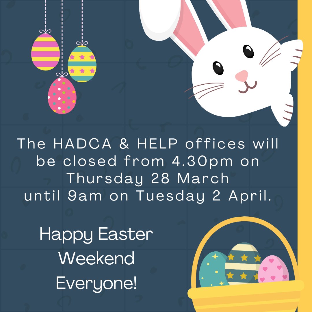 🐰Our @HADCAcharity & @HELP_Harrogate offices will be closed from 4.30pm Thursday 28 March until 9am Tuesday 2 April. #HappyEaster 🐣 from all the team and thank you everyone #volunteering and working over the weekend to keep us all safe and well. hadca.org.uk/news/easter-ho…