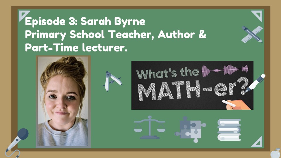 We are delighted to share a new episode of our podcast with you. This month, Lisa is joined by Sarah Byrne, a primary teacher, author and part-time lecturer. We hope you enjoy the episode! @Maths4All @DCU_IoE @DCU_SEIGS open.spotify.com/episode/1ip2ek…