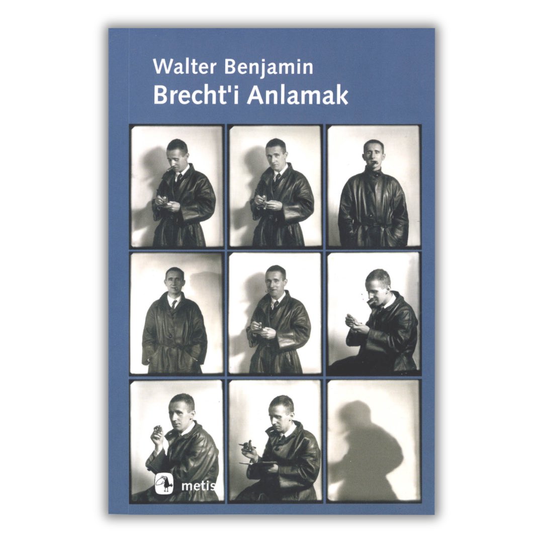 Metiskitap's tweet image. Metis Yayınları olarak, 27 Mart Dünya Tiyatro Günü’nü kutluyoruz. Bu özel gün vesilesiyle, yıllar sonra yeniden basımını gerçekleştirdiğimiz #BrechtiAnlamak’ı okurlarımıza hatırlatmak istiyoruz. Kitabın çevirmenleri Haluk Barışcan ve Güven Işısağ’a teşekkür ederiz.#walterbenjamin