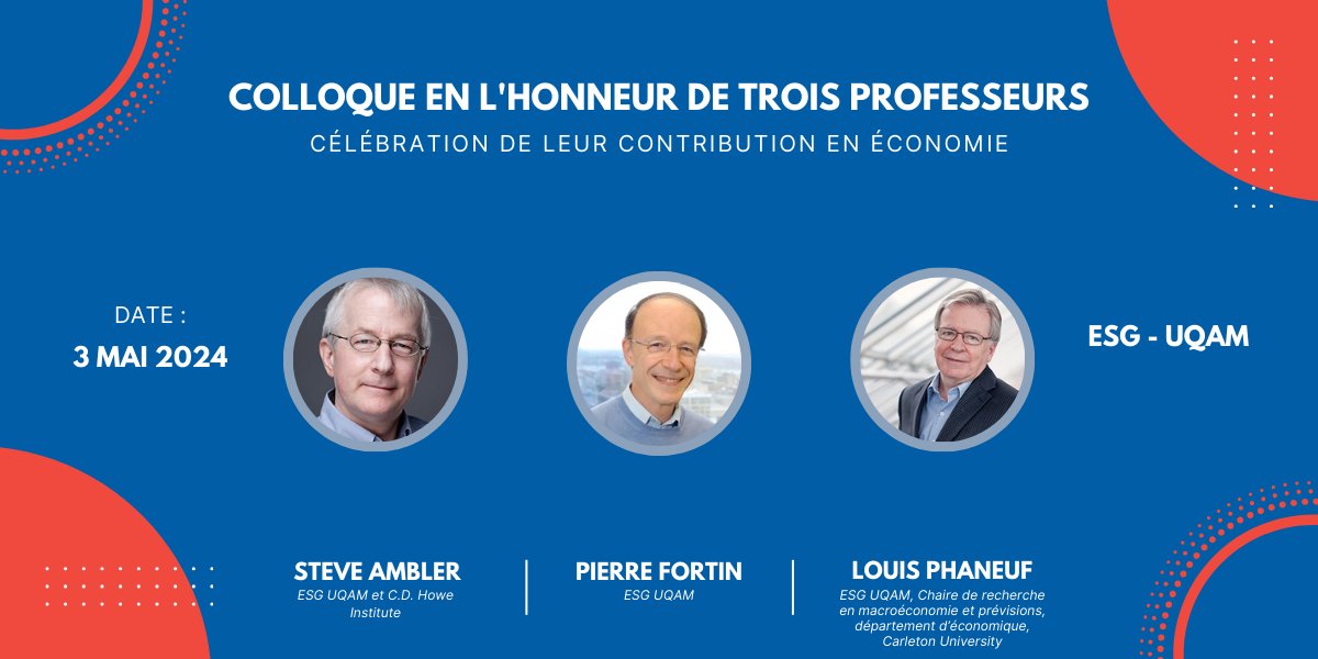 Colloque en l'honneur des trois professeurs émérites du Département  d'économie de l'UQAM,  Steven Ambler, Pierre Fortin et Louis Phaneuf: Célébration de leur contribution en économie.
Vendredi, le 3 mai 2024.
CONSULTATION DU PROGRAMME ET INSCRIPTION: creei.ca/colloque-en-lh…
