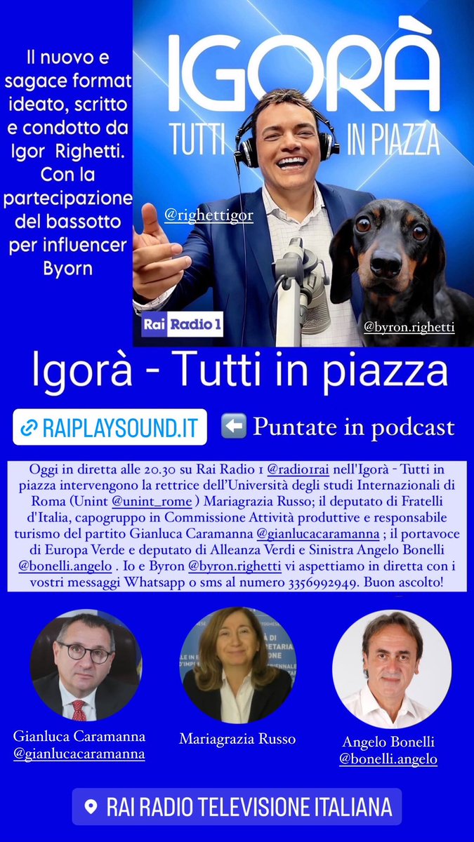 Oggi in diretta alle 20.30 su Rai Radio 1 nell'Igorà - Tutti in piazza intervengono la rettrice dell’Università degli studi Internazionali di Roma Mariagrazia Russo; il deputato di Fratelli d'Italia Gianluca Caramanna; il deputato Alleanza Verdi e Sinistra Angelo Bonelli.