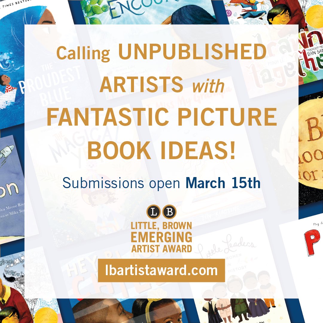 Are you an unpublished artist with a great picture book idea? Consider submitting to the Little, Brown Emerging Artist Award! Open now to 6/15. Prize includes a portfolio review w/ Little, Brown design and editorial and ME! And more! More here: lbartistaward.com
