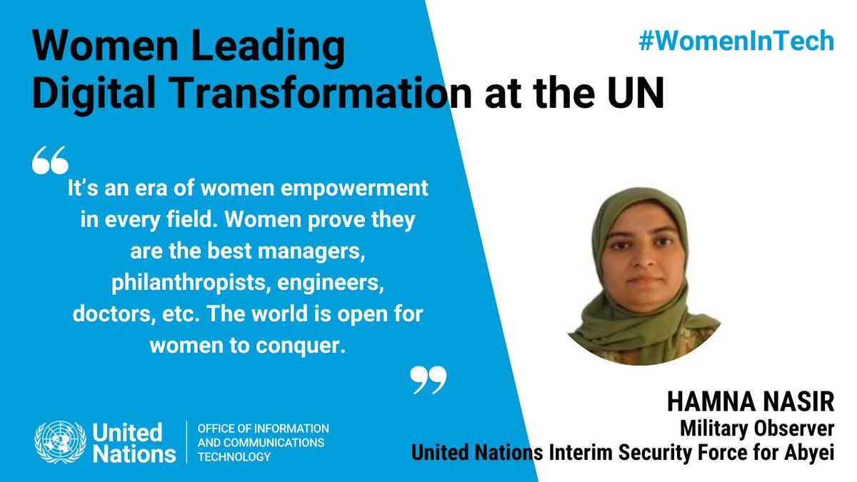 Hamna Nasir, Military Observer for @UNISFA_1, talks about being an Electronics Engineer, serving in the Pakistani military for the last 10-plus years! Learn more about Hamna's work as a #WomenInTech: unite.un.org/WomenInTech-UN…