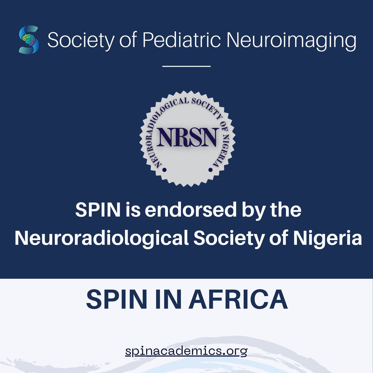 Outreach is our aim, and we’re proud to announce that we have the formal endorsement of the Nigerian Society of Neuroradiology to support their pediatric neuroradiology learning through the SPIN Fellowship. Hey friends SPIN welcomes such collaborations with all! Contact us.