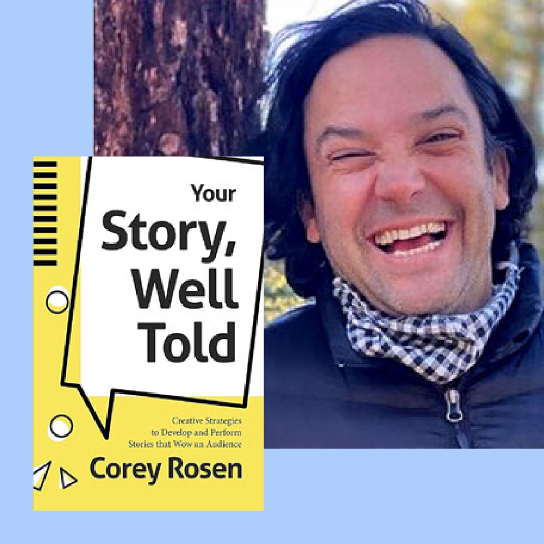 Join us TONIGHT, 6:15 pm for Storytelling Showcase with Corey Rosen. Learn more: ow.ly/2j4e50R3tWg Roster includes: Craig Byrne Veronica Skelton Tom Darci Paige Rodgers Beau Ryder Davis