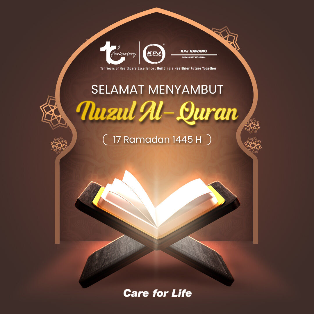 Salam Nuzul Al-Quran from all of us at KPJ Healthcare. May the divine teachings of the holy Quran illuminate our path with wisdom, peace, and guidance. 

#KPJCares #CareforLife #NuzulAlQuran