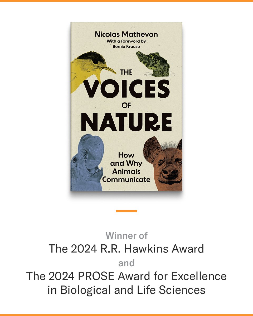 Congratulations to @MathevonNicolas, author of The Voices of Nature: How and Why Animals Communicate, winner of the 2024 R.R. Hawkins Award, the top prize among the @AmericanPublish #PROSEAwards!