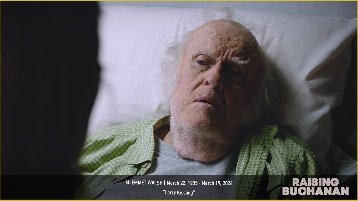 RaisingBuchanan's tweet photo. REMEMBERING M. EMMET WALSH
1935 - 2024

We are saddened by the passing of M. Emmet Walsh, who played patriarch Larry Kiesling in Raising Buchanan.

https://t.co/lhejE3vO8p
#raisingbuchanan #characteractor #memmetwalsh #ripemmet #sagaftramember #sagaftra #sagaftraazut  #indiefilm https://t.co/HNUYNNPOAX