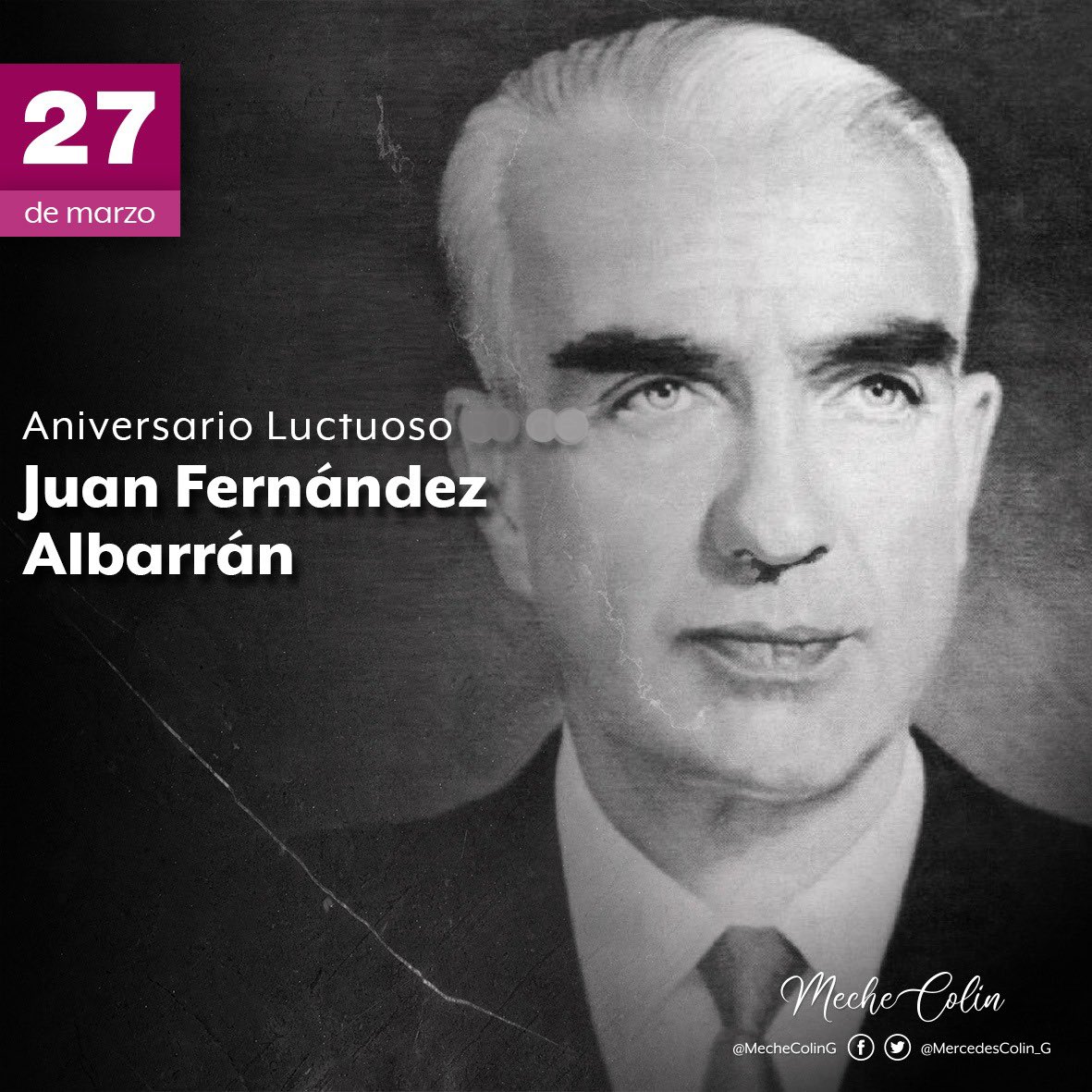 #DatoHistórico 🗓 | Hoy conmemoramos el #AniversarioLuctuoso de #JuanFernándezAlbarrán, destacado político PRIÍSTA y abogado mexiquense.